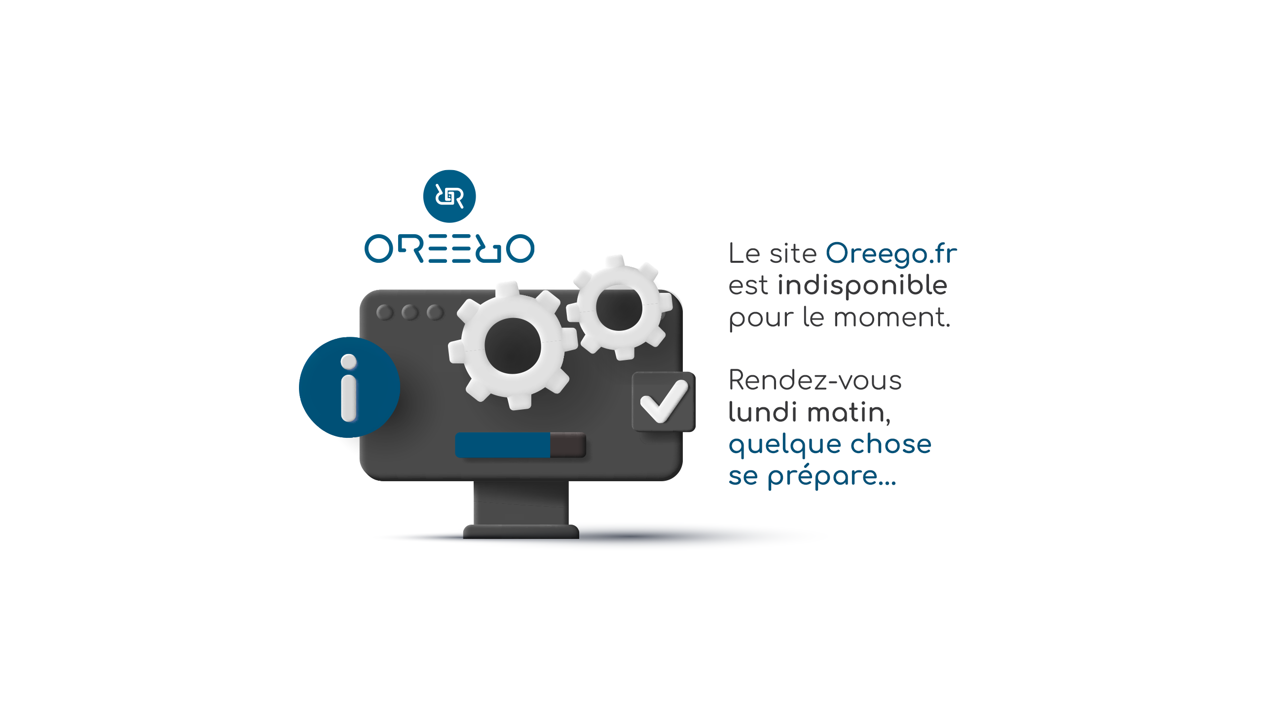 Le site Oreego.fr est indisponible pour le moment. Rendez-vous lundi matin, quelque chose se prépare...